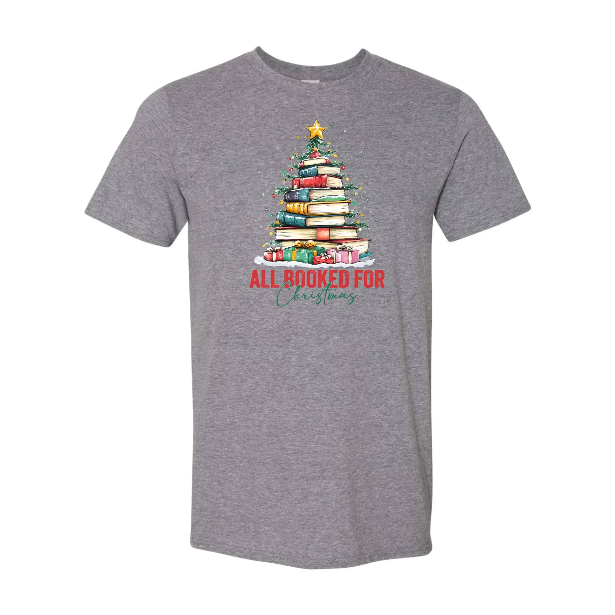 All Booked for Christmas T-Shirt – Cozy, Festive, and Perfect for Book Lovers