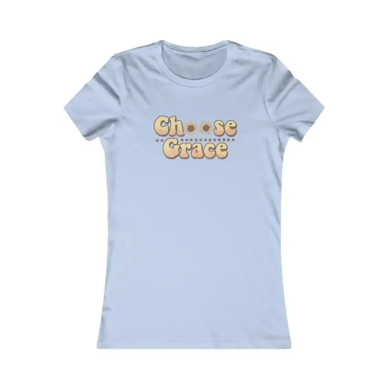 Womens Favorite Tee Choose Grace for Ultimate Comfort